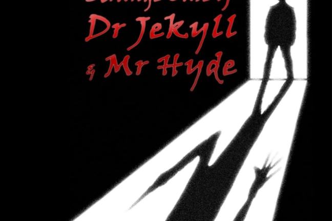 Poster for 'Strange Case of Dr Jekyll & Mr Hyde' featuring a silhouette of a man with a dramatic shadow.