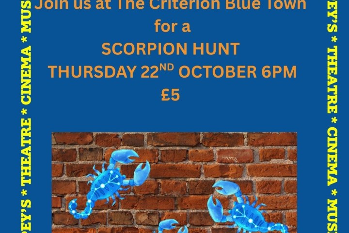 Poster for Scorpion Hunt event at Criterion Blue Town with blue scorpions and event details.